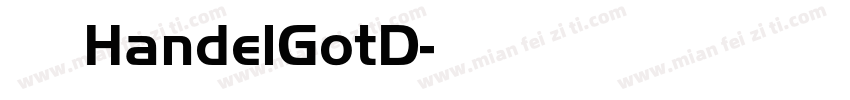 方正准圆 HandelGotD字体转换